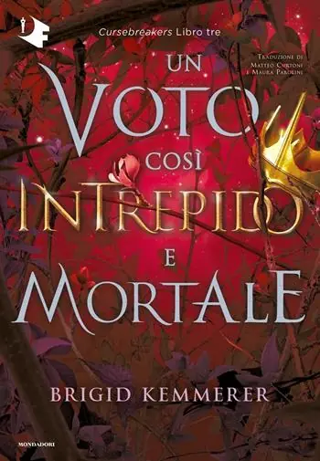 Un voto così intrepido e mortale. Cursebreakers. Vol. 3 Hete Deal