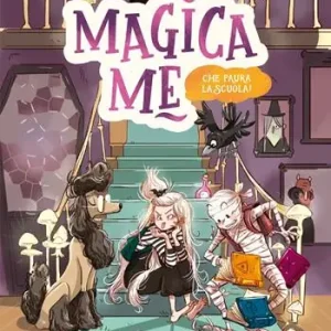 Alleen Vandaag Che paura la scuola! Magica Me