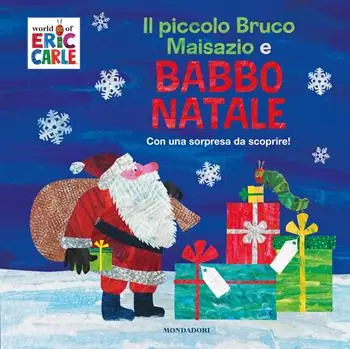 Fabrieksprijs Il piccolo bruco Maisazio e Babbo Natale. Ediz. a colori