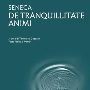 De tranquillitate animi. Testo latino a fronte Gecertificeerd