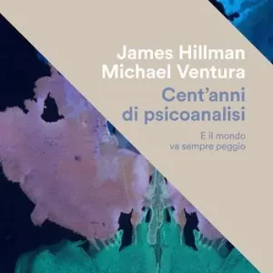 Laatste Kans Cent‘anni di psicanalisi. E il mondo va sempre peggio
