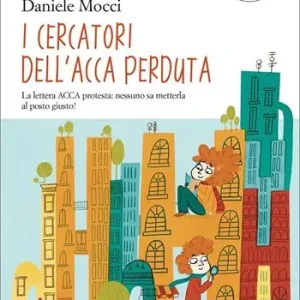 Express Levering I cercatori dell‘acca perduta. Ediz. ad alta leggibilità
