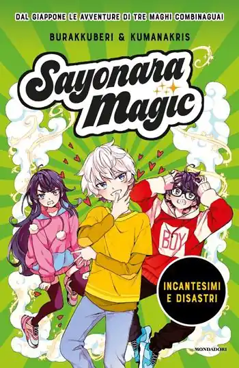 Alleen Vandaag Incantesimi e disastri. Sayonara magic