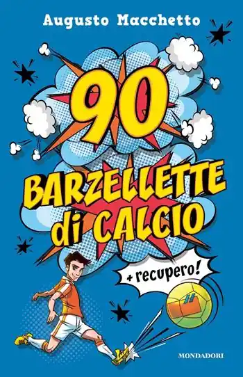 90 barzellette di calcio + recupero Weekendaanbieding