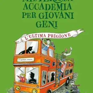 Actieprijs L‘ultima prigione. La misteriosa accademia per giovani geni