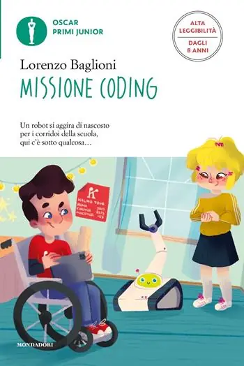 Betrouwbaar Missione coding. Ediz. ad alta leggibilità