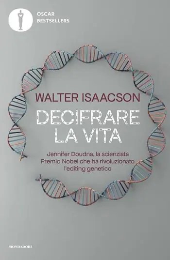 Meest Verkocht Decifrare la vita. Jennifer Doudna, la scienziata Premio Nobel che ha rivoluzionato l‘editing genetico