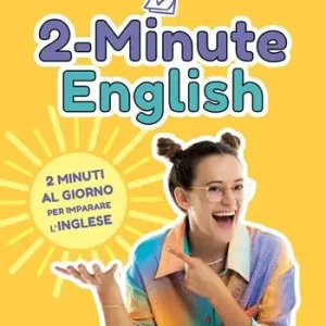 2-Minute English. 2 minuti al giorno per imparare l‘inglese Finale Uitverkoop