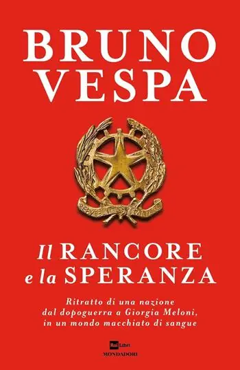 Laatste Kans Il rancore e la speranza. Ritratto di una nazione dal dopoguerra a Giorgia Meloni, in un mondo macchiato di sangue
