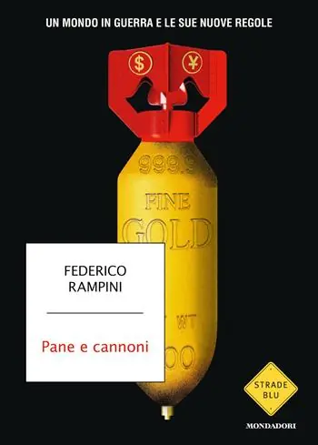 Pane e cannoni. Un mondo in guerra e le sue nuove regole Betrouwbaar
