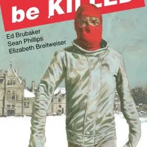Betrouwbaar Kill or be killed. Vol. 4
