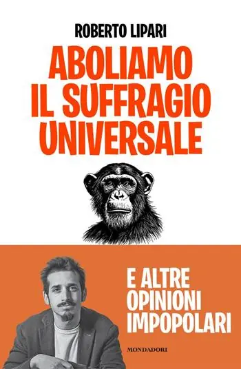 Premium Aboliamo il suffragio universale. E altre opinioni impopolari