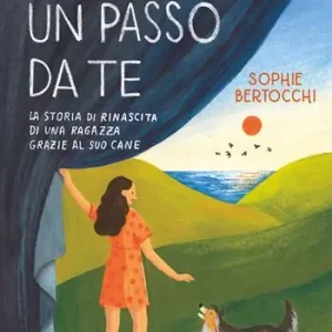 Actieprijs Sempre a un passo da te. La storia di rinascita di una ragazza grazie al suo cane