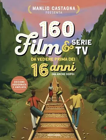 Gratis Retour 160 film e serie tv da vedere prima dei 16 anni (ma anche dopo). Nuova ediz.