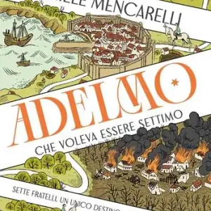 Adelmo che voleva essere Settimo Premium