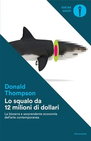 Lo squalo da 12 milioni di dollari. La bizzarra e sorprendente economia dell‘arte contemporanea Shop Nu