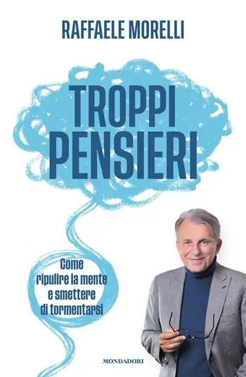 Merkproduct Troppi pensieri. Come ripulire la mente e smettere di tormentarsi