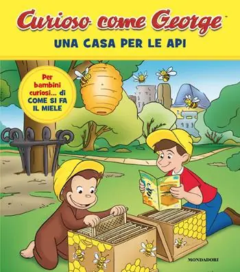 Una casa per le api. Curioso come George. Ediz. a colori. Vol. 17 Beperkt Aanbod