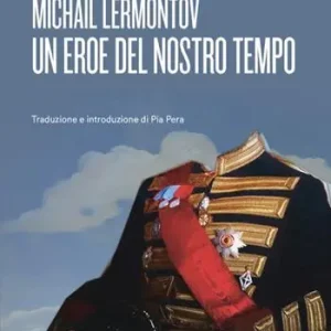 Favoriet Un eroe del nostro tempo