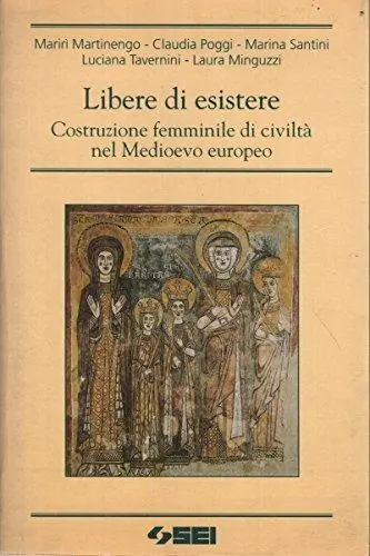 Libere di esistere. Costruzione femminile di civiltà nel Medioevo europeo Actieprijs
