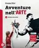Weekendaanbieding Avventure nell‘arte. Per la Scuola media. Con ebook. Vol. a Storia dell‘arte