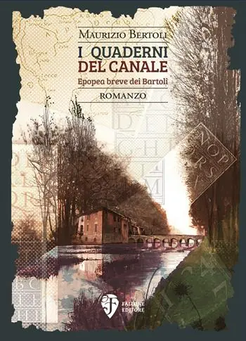 I quaderni del Canale. Epopea breve dei Bartoli Gratis Retour