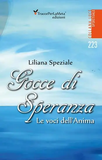 Nieuw Gocce di speranza. Le voci dell‘anima