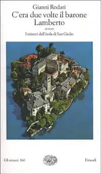 C‘era due volte il barone Lamberto ovvero I misteri dell‘isola di San Giulio Actieprijs