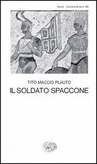 Il soldato spaccone Uitverkoop