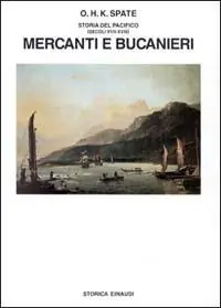Koop Vandaag Storia del Pacifico. Vol. 2 Mercanti e bucanieri (Sec. XVII-XVIII)
