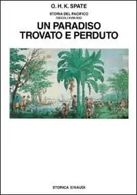 Storia del Pacifico. Vol. 3 Un paradiso trovato e perduto (secc. XVIII-XIX) Bestel Nu