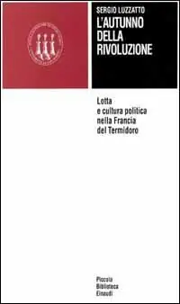 Hoge Kwaliteit L‘autunno della Rivoluzione. Lotta e cultura politica nella Francia del termidoro