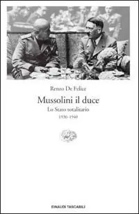 Beperkte Voorraad Mussolini il duce. Vol. 2 stato totalitario (1936-1940), Lo.