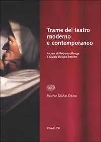 Storia del teatro moderno e contemporaneo. Vol. 4 Trame per lo spettatore Gecertificeerd
