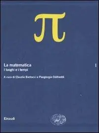 La matematica. Vol. 1 I luoghi e i tempi Populair
