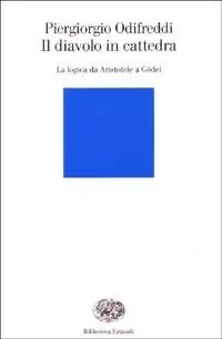 Gecertificeerd Il diavolo in cattedra. La logica da Aristotele a Gödel
