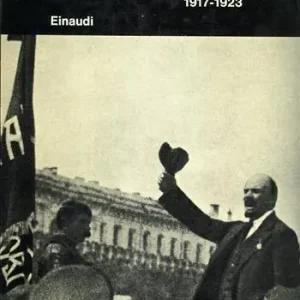 Finale Uitverkoop Storia della Russia sovietica. Vol. 1 La rivoluzione bolscevica (1917 - 1923).