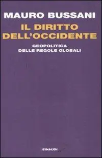 Bestel Nu Il diritto dell‘Occidente. Geopolitica delle regole globali