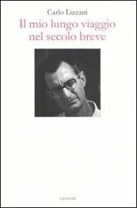 Gratis Retour Il mio lungo viaggio nel secolo breve