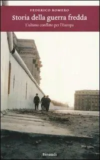 Aanbieding Storia della guerra fredda. L‘ultimo conflitto per l‘Europa