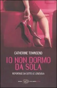 Veilige Betaling Io non dormo da sola. Reportage da sotto le lenzuola