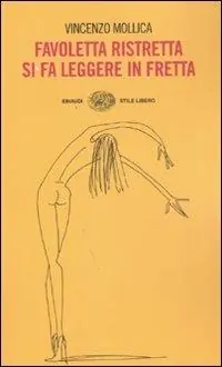 Favoletta ristretta si fa leggere in fretta Gratis Retour