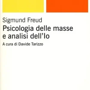 Weekendaanbieding Psicologia delle masse e analisi dell‘Io