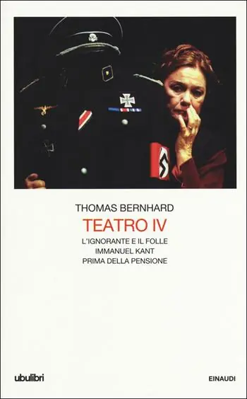 Teatro. Vol. 4 L‘ ignorante e il folle. Immanuel Kant. Prima della pensione Favoriet