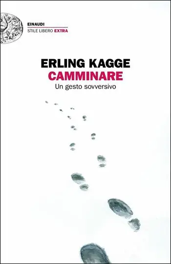 Camminare. Un gesto sovversivo Nu Kopen