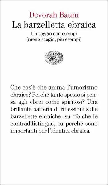 Hete Deal La barzelletta ebraica. Un saggio con esempi (meno saggio, più esempi)
