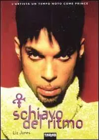 Uitverkoop Schiavo del ritmo. L‘artista un tempo noto come Prince