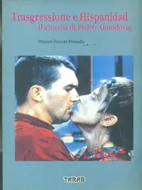 Dagaanbieding Trasgressione e hispanidad. Il cinema di Pedro Almodóvar
