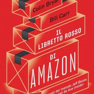 Il libretto rosso di Amazon. I segreti del metodo Jeff Bezos raccontati da due insider Veilige Betaling