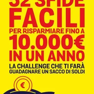 52 sfide facili per risparmiare fino a 10.000 in un anno. La challenge che ti farà guadagnare un sacco di soldi Nieuw
